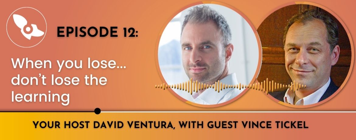 [PODCAST] EP 012 - David Ventura & Vince Tickel